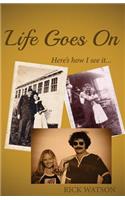 Life Goes on