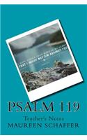 Psalm 119 - Teacher's Notes