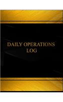Daily Operations (Log Book, Journal - 125 pgs, 8.5 X 11 inches): Daily Operations Logbook (Black cover, X-Large)(Centurion Logbooks/Record Books)