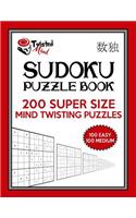 Twisted Mind Sudoku Puzzle Book, 200 Super Size Mind Twisting Puzzles, 100 Easy and 100 Medium