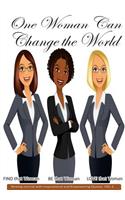One Woman Can Change Writing Journal the World with Inspirational and Empowering Quotes VOL 3