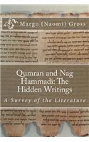 Qumran and Nag Hammadi: The Hidden Scrolls: A Survey of the Literature