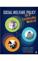 Social Welfare Policy in a Changing World