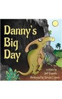 Danny's Big Day