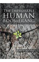 The Improbable Human Boomerang
