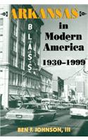 Arkansas in Modern America, 1930–1999