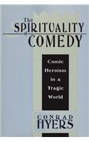 The Spirituality of Comedy