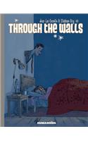 Through The Walls