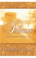 In Search of Silence
