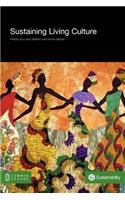 Sustaining Living Culture