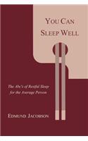You Can Sleep Well