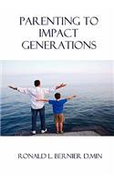 Parenting to Impact Generations