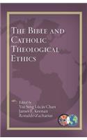 Bible and Catholic Theological Ethics