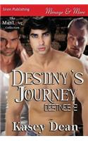 Destiny's Journey [Destinies 2] (Siren Publishing Menage and More Manlove)