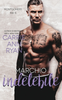 Marchio indelebile: (5 Montgomery Ink)