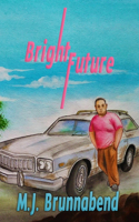 Bright Future