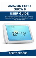 Amazon Echo Show 8 User Guide