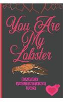 You Are My Lobster