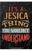 It's A Jesica Thing You Wouldn't Understand