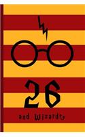 26 and Wizardry