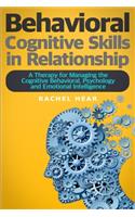 Behavioral Cognitive Skills in Relationship