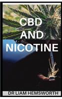 CBD and Nicotine: A Complete Analysis About CBD OIL And NICOTINE