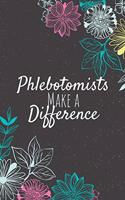Phlebotomists Make A Difference