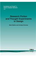 Research Fiction and Thought Experiments in Design