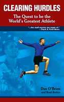 Clearing Hurdles: The Quest to Be the World's Greatest Athlete