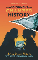 Assignment That Changed History