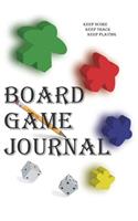 Board Game Journal: Keep Score, Keep Track, Keep Playing