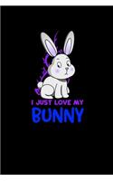 I just Love My Bunny