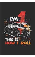 I'm 1 This Is How I Roll