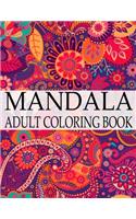 Mandala Adult Coloring Book: Wonderful Mandalas Coloring Book For Adult