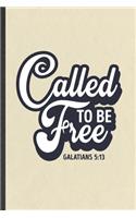 Called to Be Free Galatians 5