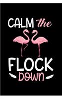 Calm The Flock Down