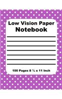 Low Vision Paper Notebook