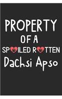 Property Of A Spoiled Rotten Dachsi Apso: Lined Journal, 120 Pages, 6 x 9, Dachsi Apso Dog Gift Idea, Black Matte Finish (Property Of A Spoiled Rotten Dachsi Apso Journal)