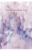 Forty Bucket List Journal