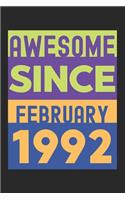 Awesome Since February 1992: Lined Journal, 120 Pages, 6 x 9, Retro Birthday Gift February 1992 Born Vintage B-Day Present, Black Matte Finish (Awesome Since February 1992 Journ