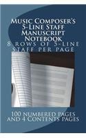 Music Composer's 5-Line Staff Manuscript Notebook