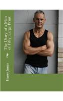 The Diary of a Man of Fifty: Large Print