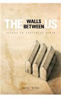 Walls Between Us