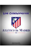 Atletico Madrid Los Colchoneros Notebook: Graph Paper: 4x4 Quad Rule, Student Exercise Book Math Science Grid 200 pages (Football Soccer Notebook)