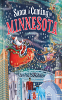 Santa Is Coming to Minnesota: (Santa Is Coming...)
