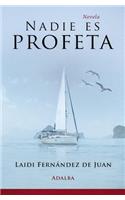 Nadie es profeta