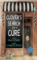 Clover's Search for a CURE