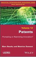 Patents: Prompting or Restricting Innovation?
