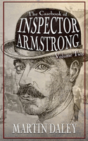 Casebook of Inspector Armstrong - Volume 2