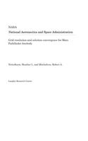 Grid Resolution and Solution Convergence for Mars Pathfinder Forebody